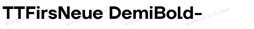 TTFirsNeue DemiBold字体转换